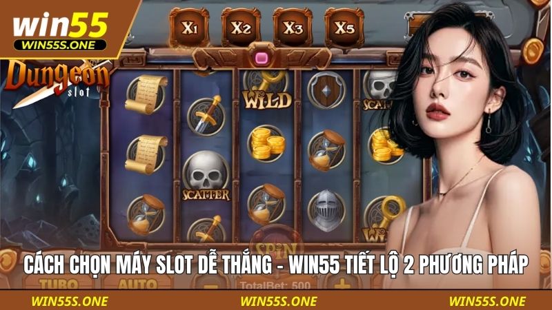 Cách chọn máy slot dễ thắng