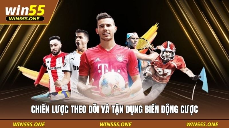 Cách Đọc Kèo Bóng Đá Cho Người Mới Tại Win55 Đơn Giản 5 Chiến lược theo dõi và tận dụng biến động cược