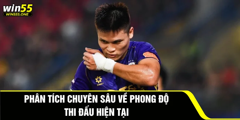 Phạm Tuấn Hải - Hành Trình Mới Và Khát Vọng Lớn Lao 3 Phân tích chuyên sâu về phong độ thi đấu hiện tại